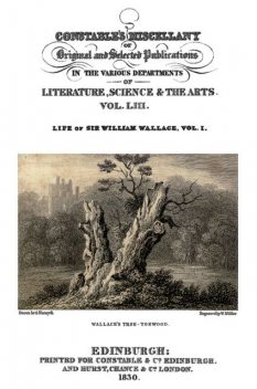 Life of Sir William Wallace of Elderslie, Vol. 1 (of 2), John D. Carrick