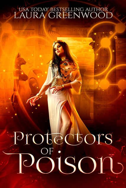 Protectors Of Poison, Laura Greenwood