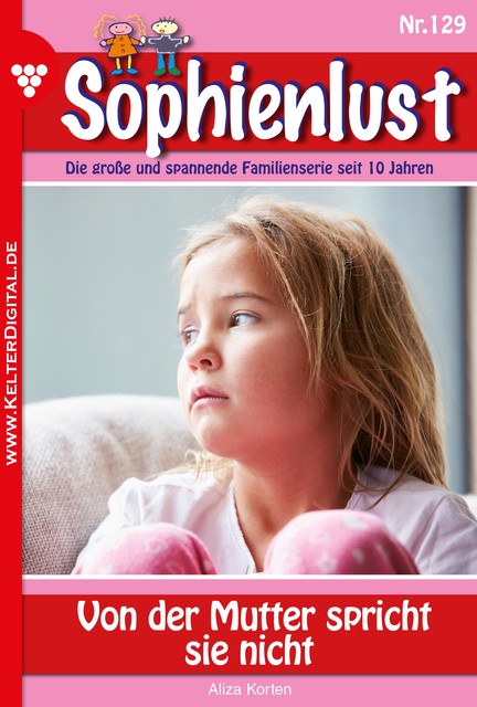 Sophienlust 129 – Familienroman, Korten Aliza