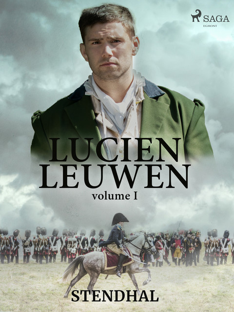Lucien Leuwen – Volume I, Stendhal