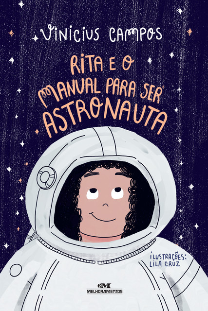 Rita e o Manual Para Ser Astronauta, Vinicius Campos
