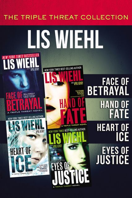 The Triple Threat Collection, Lis Wiehl, April Henry