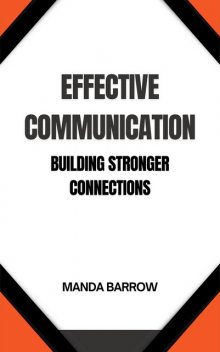 Effective Communication, Manda Barrow