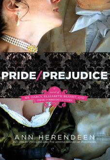 Pride/Prejudice, Ann Herendeen