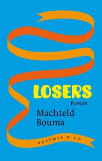 Losers, Machteld Bouma