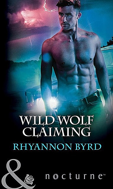 Wild Wolf Claiming, Rhyannon Byrd