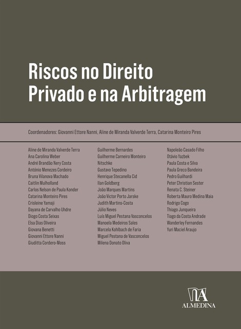 Riscos no Direito Privado e na Arbitragem, Aline de Miranda Valverde Terra, Catarina Monteiro Pires, Giovanni Ettore Nanni