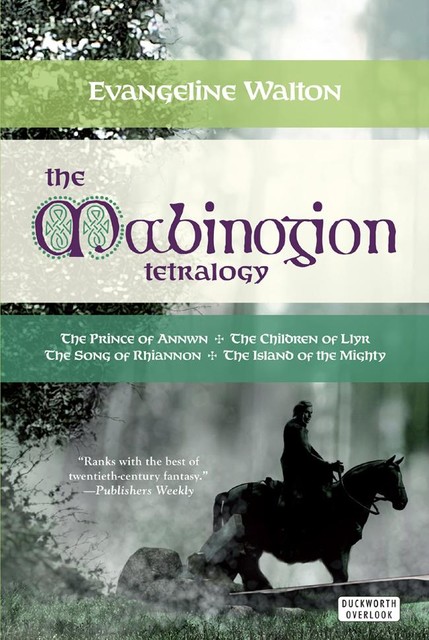 The Mabinogion Tetralogy, Evangeline Walton