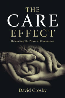 The Care Effect, David Crosby