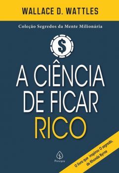 A ciência de ficar rico, Wallace D. Wattles