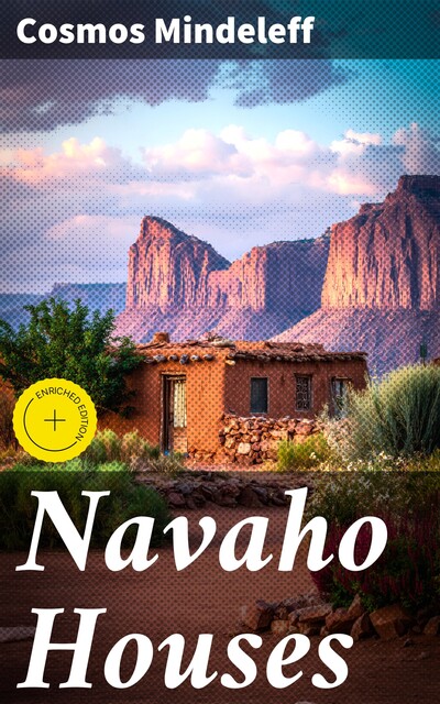 Navaho Houses, Cosmos Mindeleff