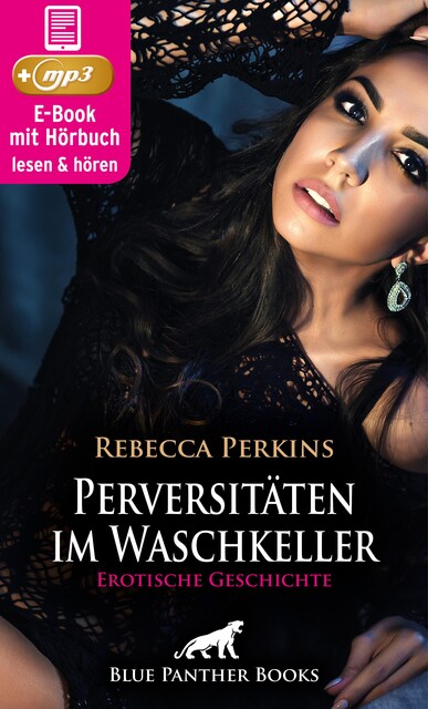 Perversitäten im Waschkeller | Erotik Audio Story | Erotisches Hörbuch, Rebecca Perkins