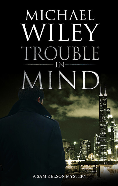 Trouble in Mind, Michael Wiley