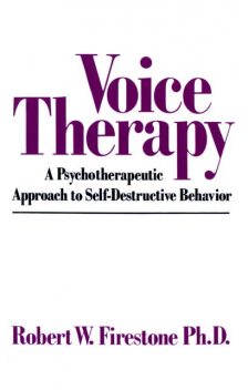 Voice Therapy, Robert Firestone