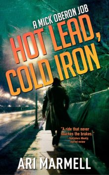 Hot Lead, Cold Iron, Ari Marmell