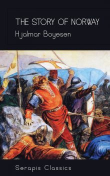 History of Norway, Hjalmar Boyesen