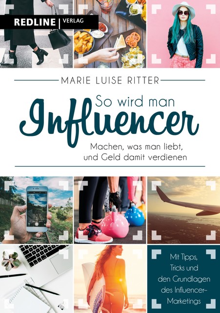 So wird man Influencer, Marie Luise Ritter