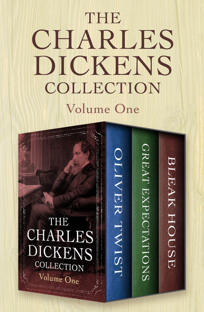 The Charles Dickens Collection Volume One, Charles Dickens