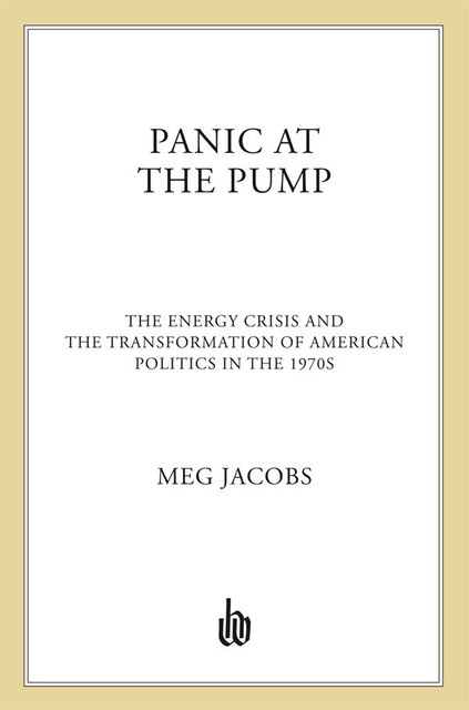 Panic at the Pump, Meg Jacobs