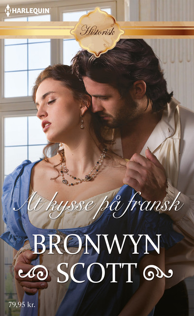 At kysse på fransk, Bronwyn Scott