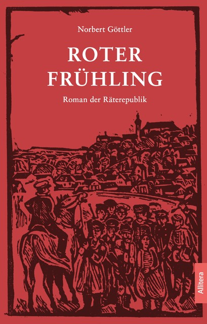 Roter Frühling, Norbert Göttler