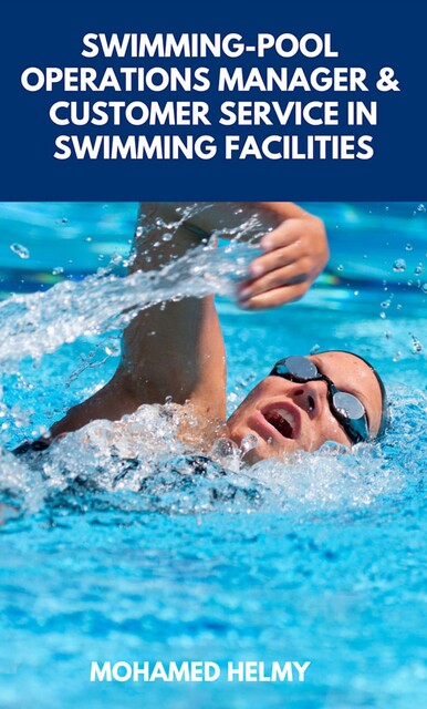 Pool operations manager and customer service in swimming facilities, Mohamed Helmy