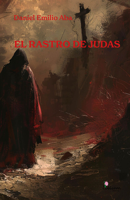 El rastro de judas, Daniel Emilio Aba