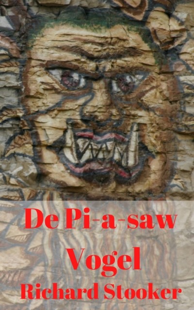 De Pi-a-saw Vogel, Richard Stooker