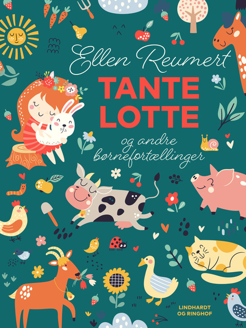 Tante Lotte og andre børnefortællinger, Ellen Reumert