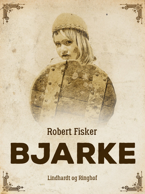 Bjarke, Robert Fisker