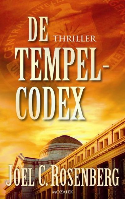 De tempelcodex, Joel C. Rosenberg