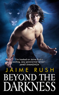 Beyond the Darkness, Jaime Rush