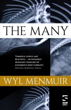 The Many, Wyl Menmuir