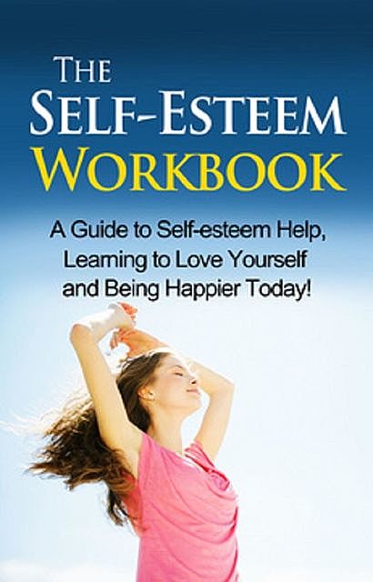 The Self-Esteem Workbook, Jamie Levell