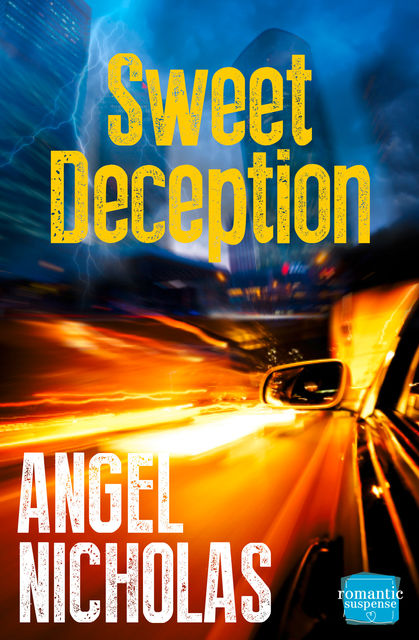 Sweet Deception: HarperImpulse Romantic Suspense, Angel Nicholas