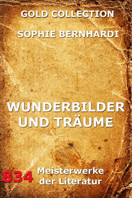 Wunderbilder und Träume, Sophie Bernhardi