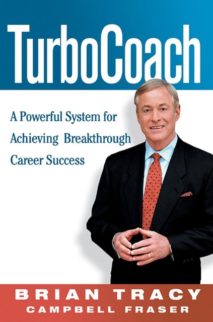 TurboCoach, Brian Tracy, Campbell FRASER