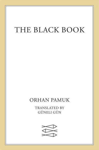 The Black Book, Orhan Pamuk