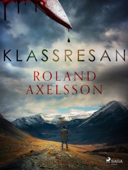 Klassresan, Roland Axelsson