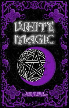 White Magic, Brittany Nightshade