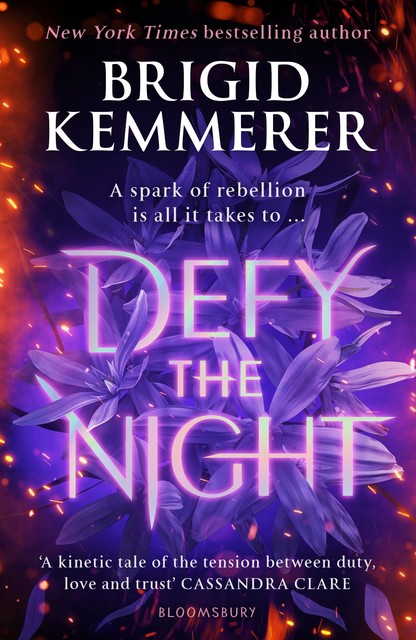 Defy the Night, Brigid Kemmerer