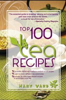 Top 100 Tea Recipes, Mary Ward