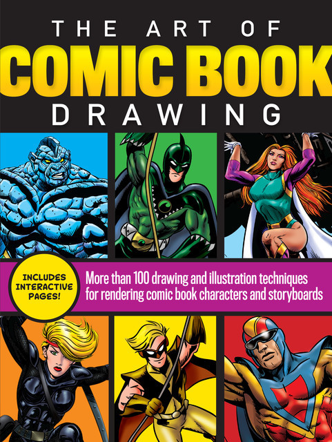 The Art of Comic Book Drawing, Maury Aaseng, Bob Berry, Dana Muise, Jim Campbell, Joe Oesterle