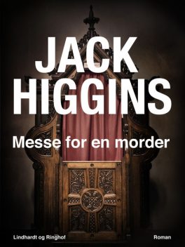 Messe for en morder, Jack Higgins