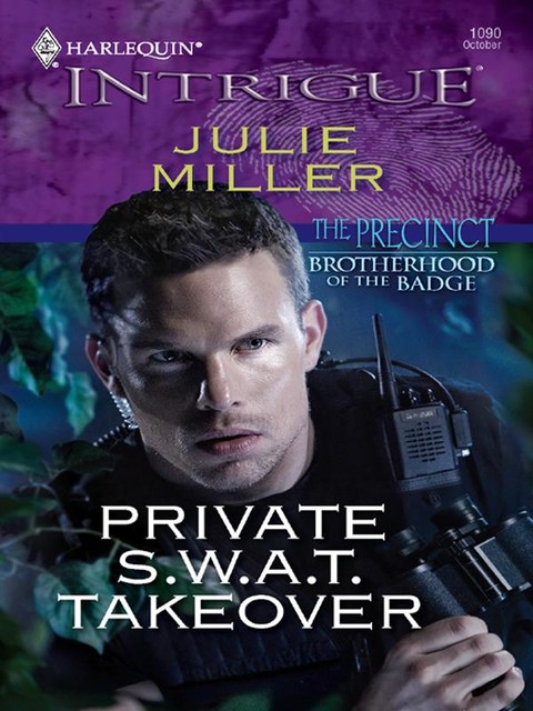 Private S.W.A.T. Takeover, Julie Miller