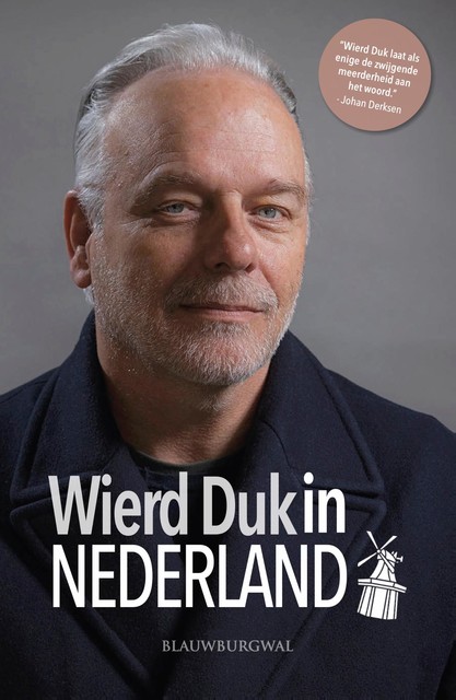Wierd Duk in Nederland, Wierd Duk