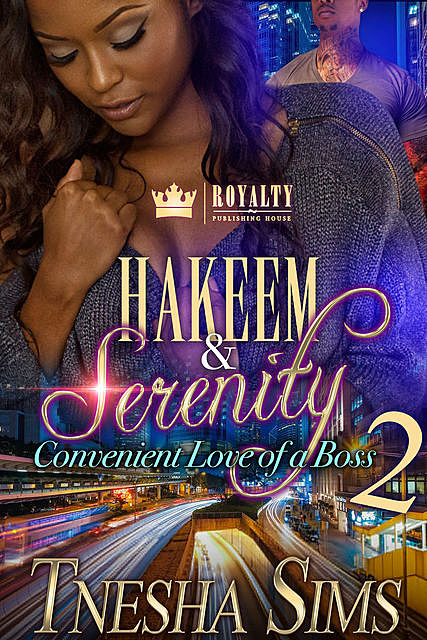 Hakeem & Serenity 2, T'Nesha Sims