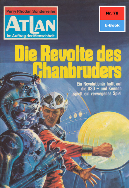 Atlan 78: Die Revolte des Chanbruders, H.G. Francis
