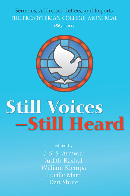 Still Voices—Still Heard, J.S. S. Armour