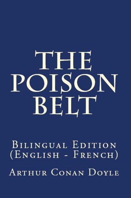 The Poison Belt, Arthur Conan Doyle